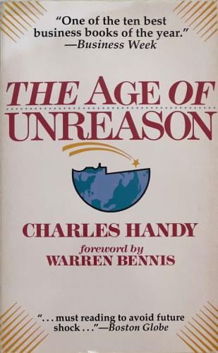 The Age of Unreason - Charles Handy