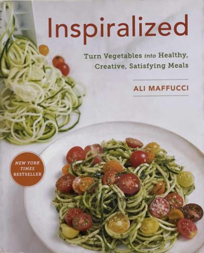 Inspiralized - Turn Vegetables into Healthy, Creative, Satisfying Meals - Ali Maffucci