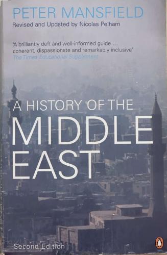 A History of The Middle East - Peter Mansfield
