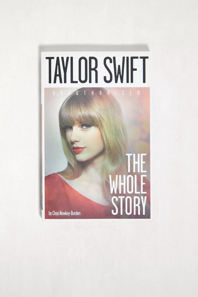 Taylor Swift: The Whole Story