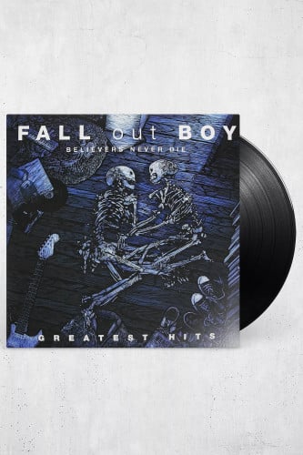 Fall Out Boy - Believers Never Die LP