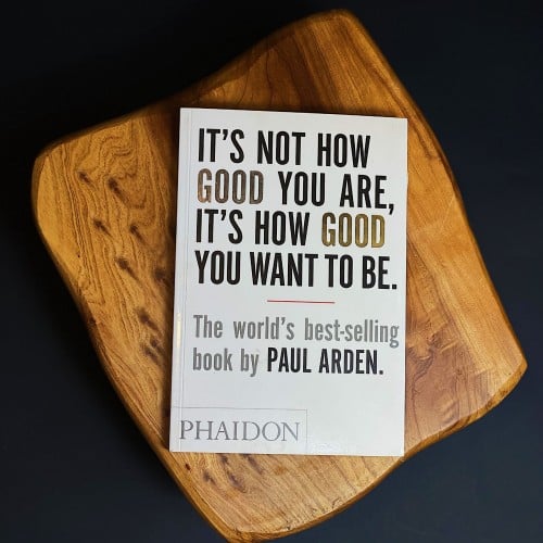 It's Not How Good You Are