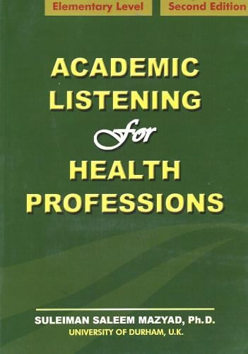 ACADEMIC LISTENING FOR HEALTH PROFESSIONS