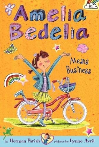 AMELIA BEDELIA MEANS BUSINESS