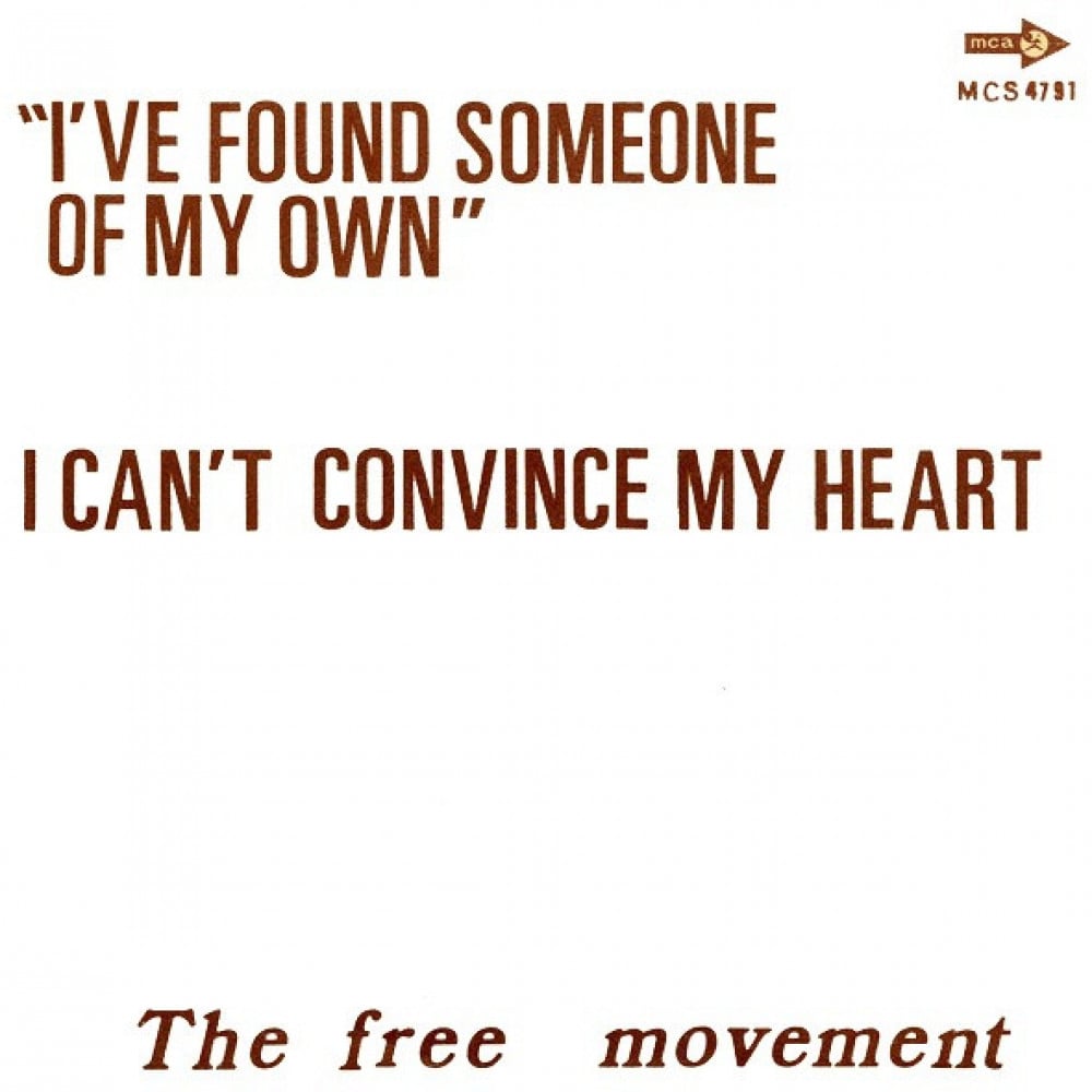 The Free Movement ‎- I've Found Someone Of My Own