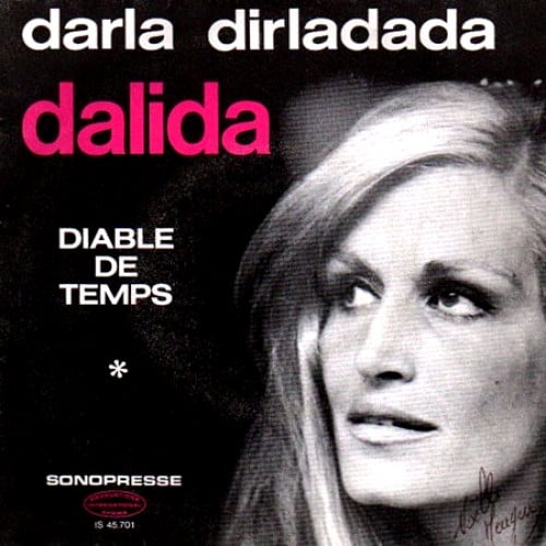 Dalida - Darla Dirladada / Diable De Temps