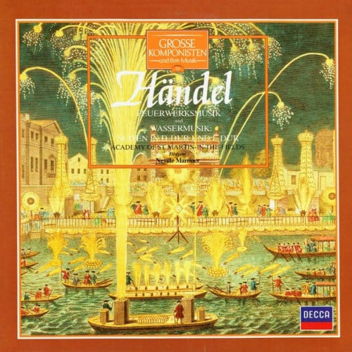 Handel ‎- The Royal Fireworks And Water Music