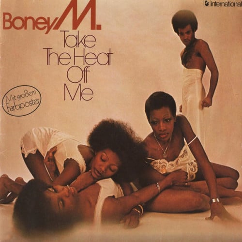 Boney M. ‎- Take The Heat Off Me