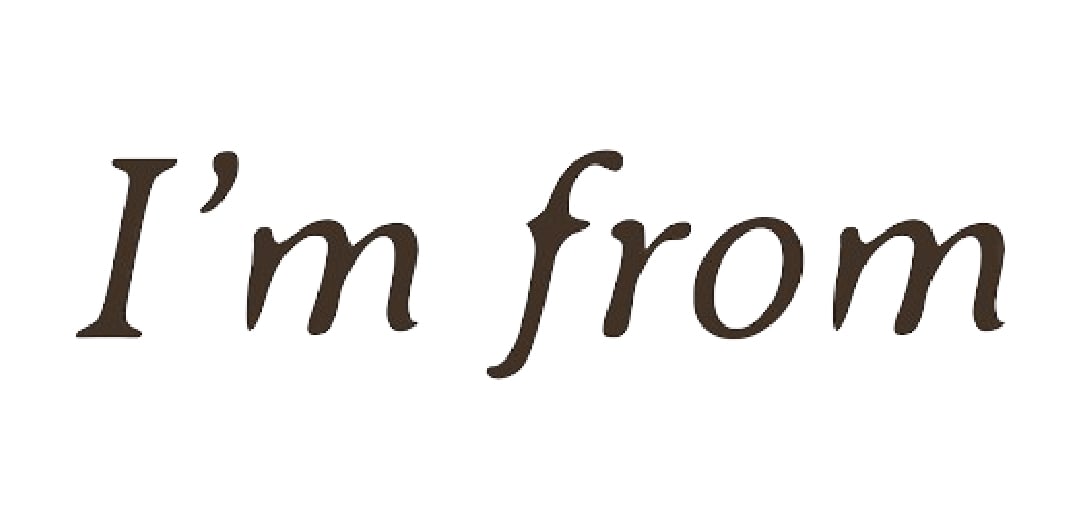 إي أم فروم  I'm From