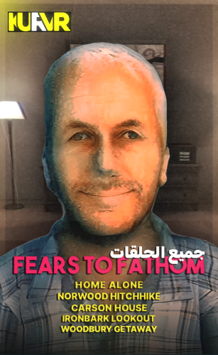 Fears to Fathom جميع الحلقات