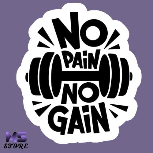 ملصق NO PAIN NO GAIN