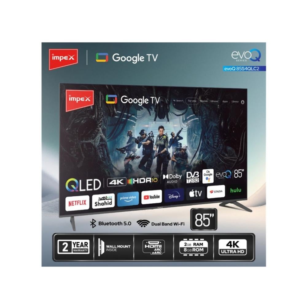شاشة امبكس ايفو كيو سمارت 85 بوصة كيوليد 120 هيرتز جوجل تي في رسيفر داخلي Impex Smart QLED 85 Inch EVOQ 85Q120HZ