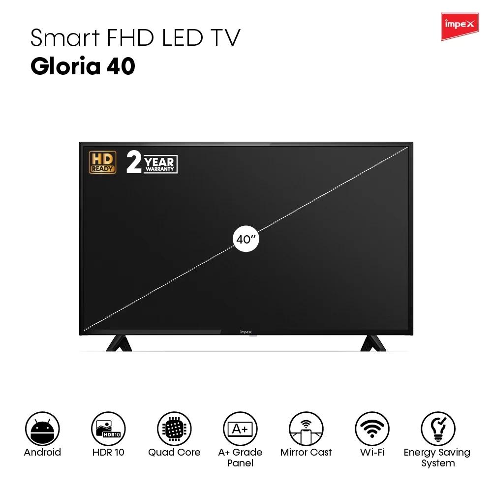 شاشة امبكس سمارت 40 بوصة اندرويد 14 Impex Smart FHD TV 40 Inch GLORIA40S