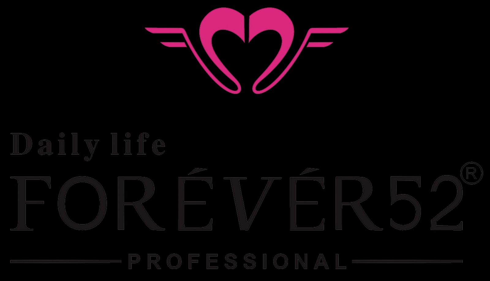 Daily life FOREVER52