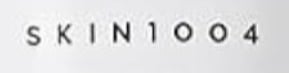 S K I N 1004