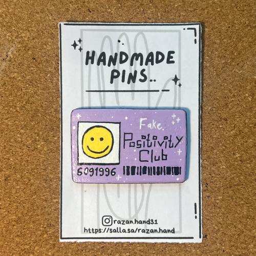 Fake positivity club pin