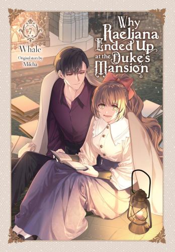 Why Raeliana Ended Up at the Duke's Mansion Manhwa...