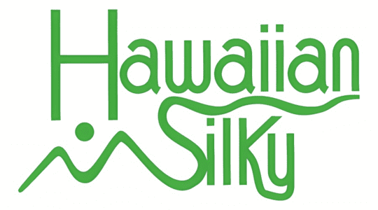 Hawaiian Silky Hawaiian Silky