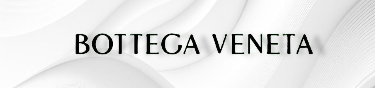 بوتيغا فينيتا – Bottega Veneta