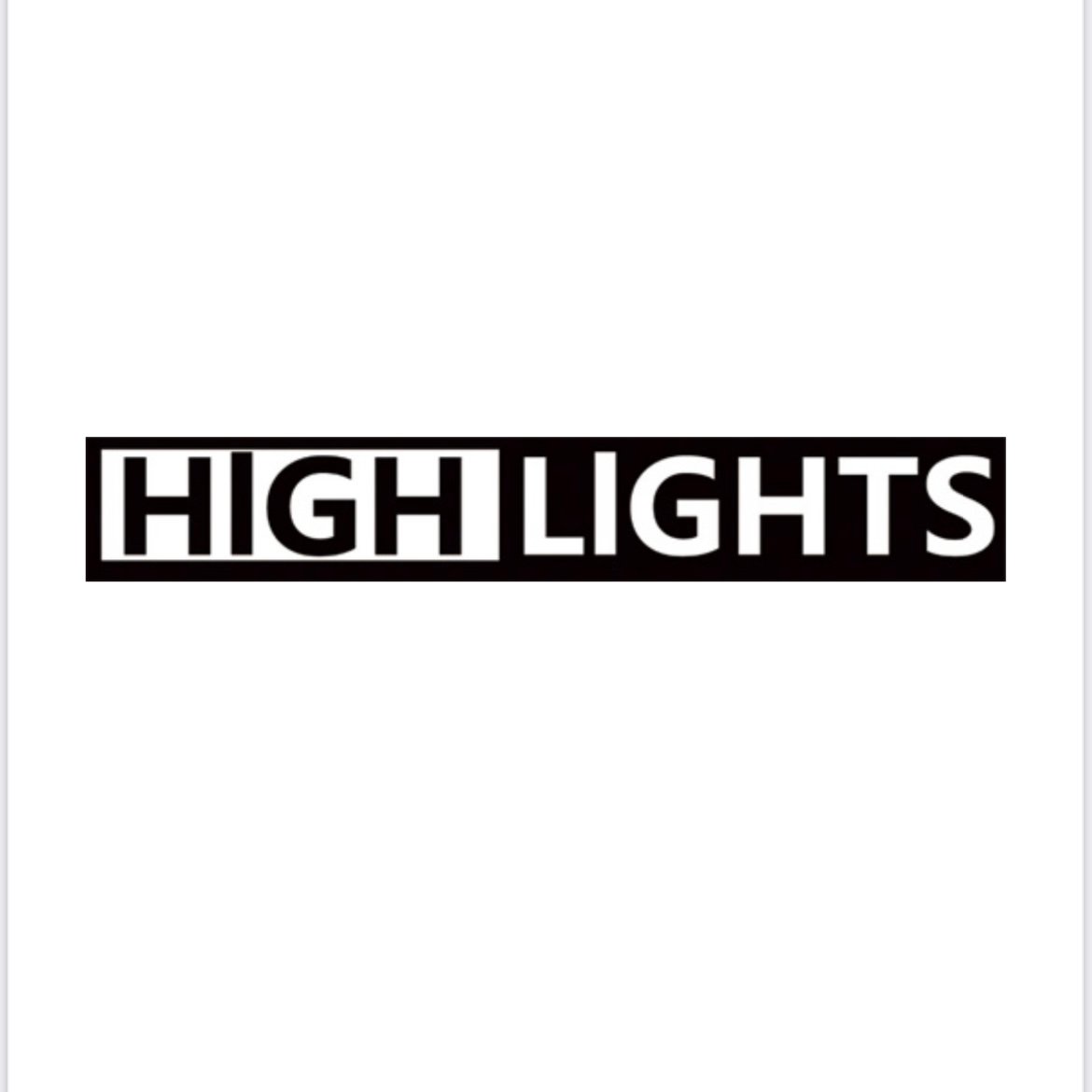 HIGHLIGHTS