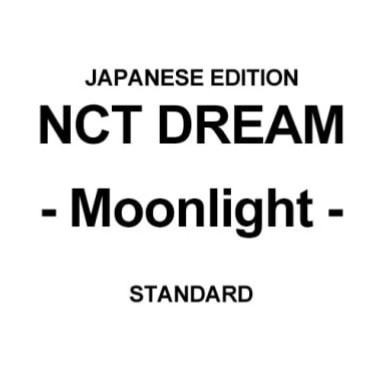 [Japanese Edition] NCT DREAM Japan Single Album - Moonlight (Standard) CD