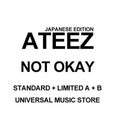 [Japanese Edition] ATEEZ 2nd Album - NOT OKAY (Universal Music Store Ver.) STANDARD + LIMITED A+B