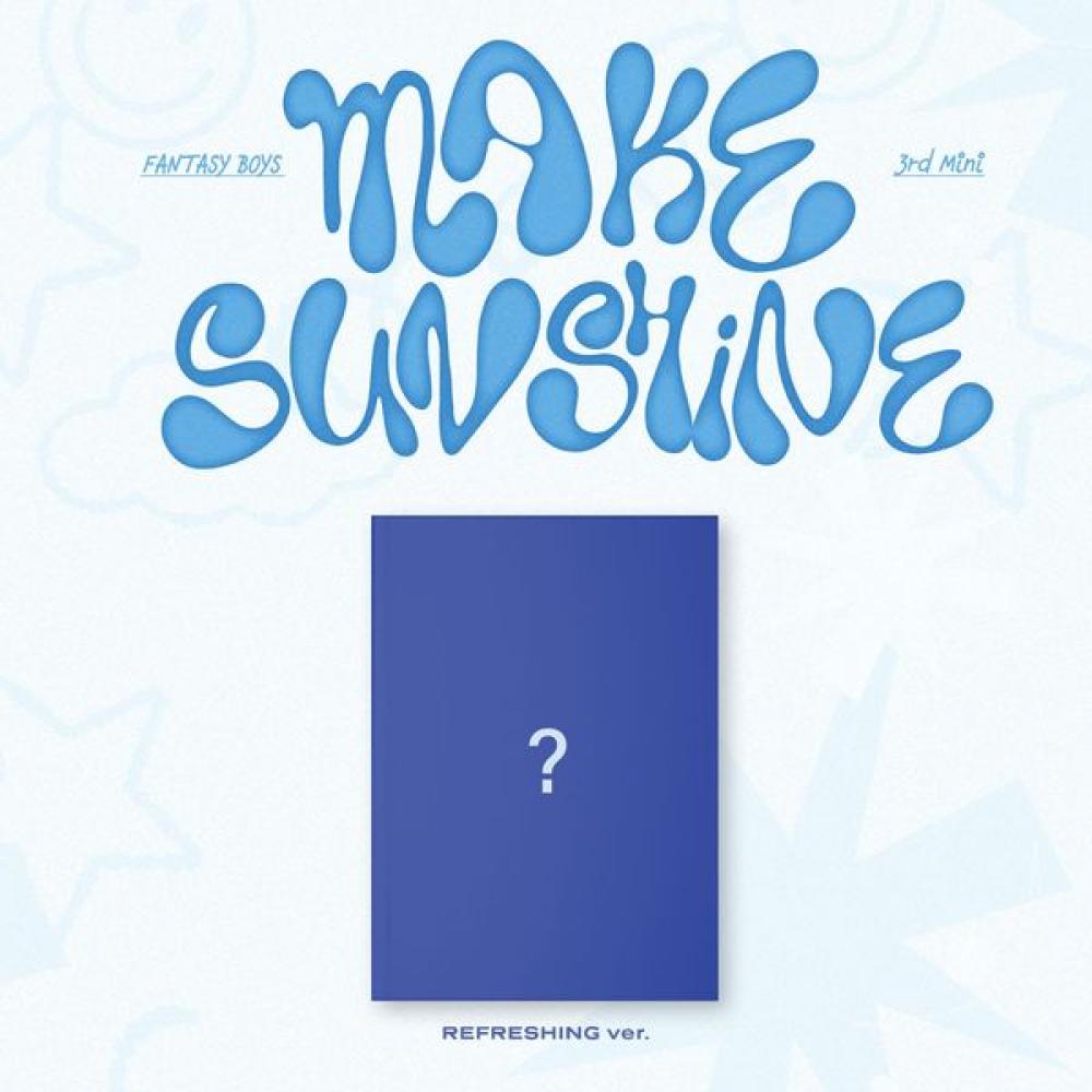 FANTASY BOYS 3rd Mini Album - MAKE SUNSHINE (REFRESHING Ver.) CD