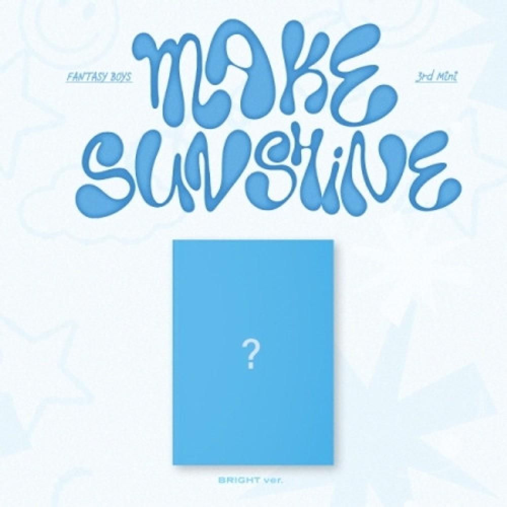 FANTASY BOYS 3rd Mini Album - MAKE SUNSHINE (BRIGHT Ver.) CD