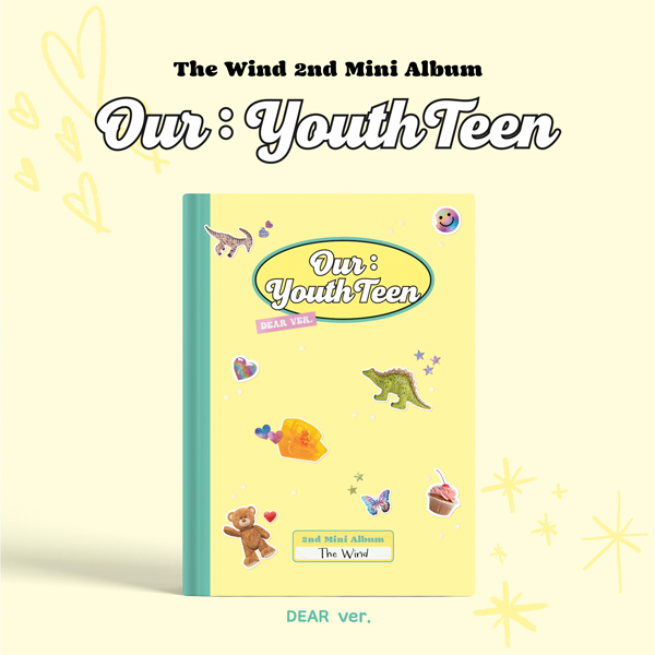 THE WIND 2nd Mini Album - Our : YouthTeen (DEAR Ver.) CD + Poster