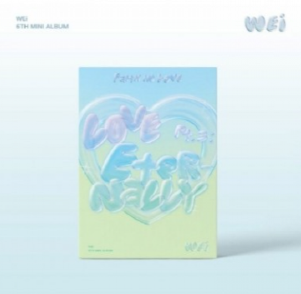 WEi 6th Mini Album - Love Pt.3 : Eternally 'Faith in love' (Faith in love Ver.) CD + Poster