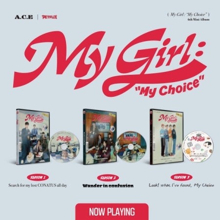 [SET] A.C.E 6th Mini Album - My Girl : My Choice (SET Ver.) 3CD + 3Poster
