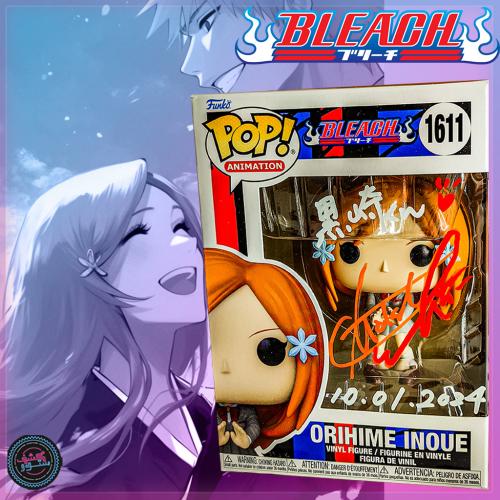 Funko Pop! Bleach  Orihime Inoue signed by JVA Yuki Matsuoka