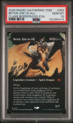 PSA 2025 MAGIC THE GATHERING TARKIR: DRAGONSTORM #0353 BETOR, KIN TO ALL CLANS BORDERLESS-FOIL