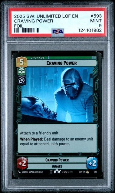 PSA 2025 STAR WARS: UNLIMITED LEGENDS OF THE FORCE #593 CRAVING POWER FOIL