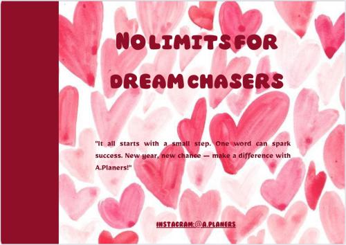 No limits for dream chasers