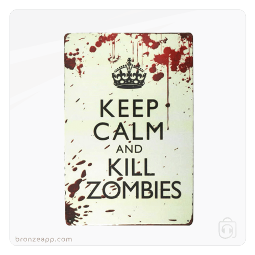 لوحة معدنية KEEP CALM AND KILL ZOMBIES