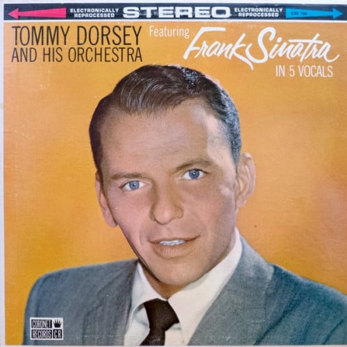 Tommy Dorsey Featuring Frank Sinatra
