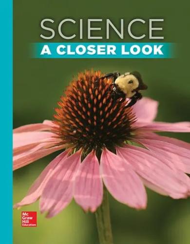 SCIENCE A CLOSER LOOK STUDENT EDITION GRADE 2