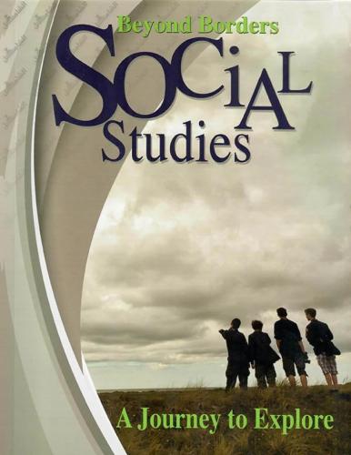 BEYOND BORDERS SOCIAL STUDIES "A JOURNEY TO EXPLOR...