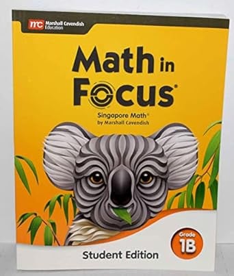 Math in Focus Student Edition Volume B Grade 1