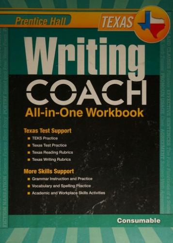 PRENTICE HALL TEXAS: WRITING COACH ALL IN ONE WORK...