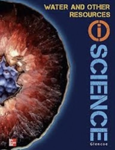 Glencoe Earth & Space iScience Modules D: Water &...