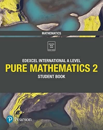 Edexcel International A Level Mathematics Pure 2 S...