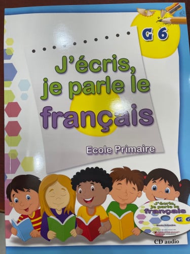 J'ecris , je parle le francais - G6