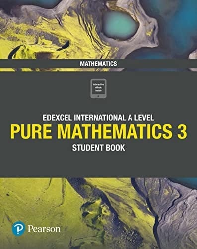 Edexcel International A Level Mathematics Pure 3 S...