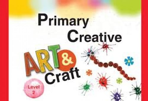 Primary Creative Art and Craft Level 2