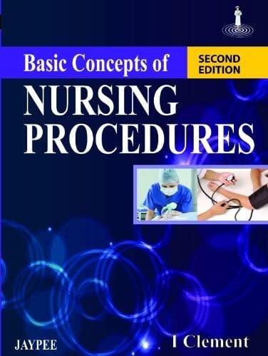 BASIC CONCEPTS OF NURCING PROCEDURES