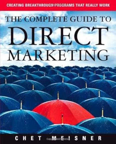 THE COMPLETE GUIDE TO DIRECT MARKETING