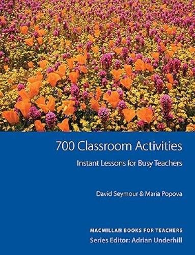 700 CLASSROOM ACTIVITIES INSTANT LESSONS FOR BUSY...