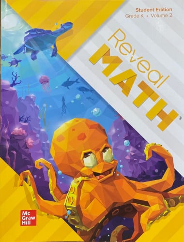 Reveal Math Student Edition, Grade K, Volume 2